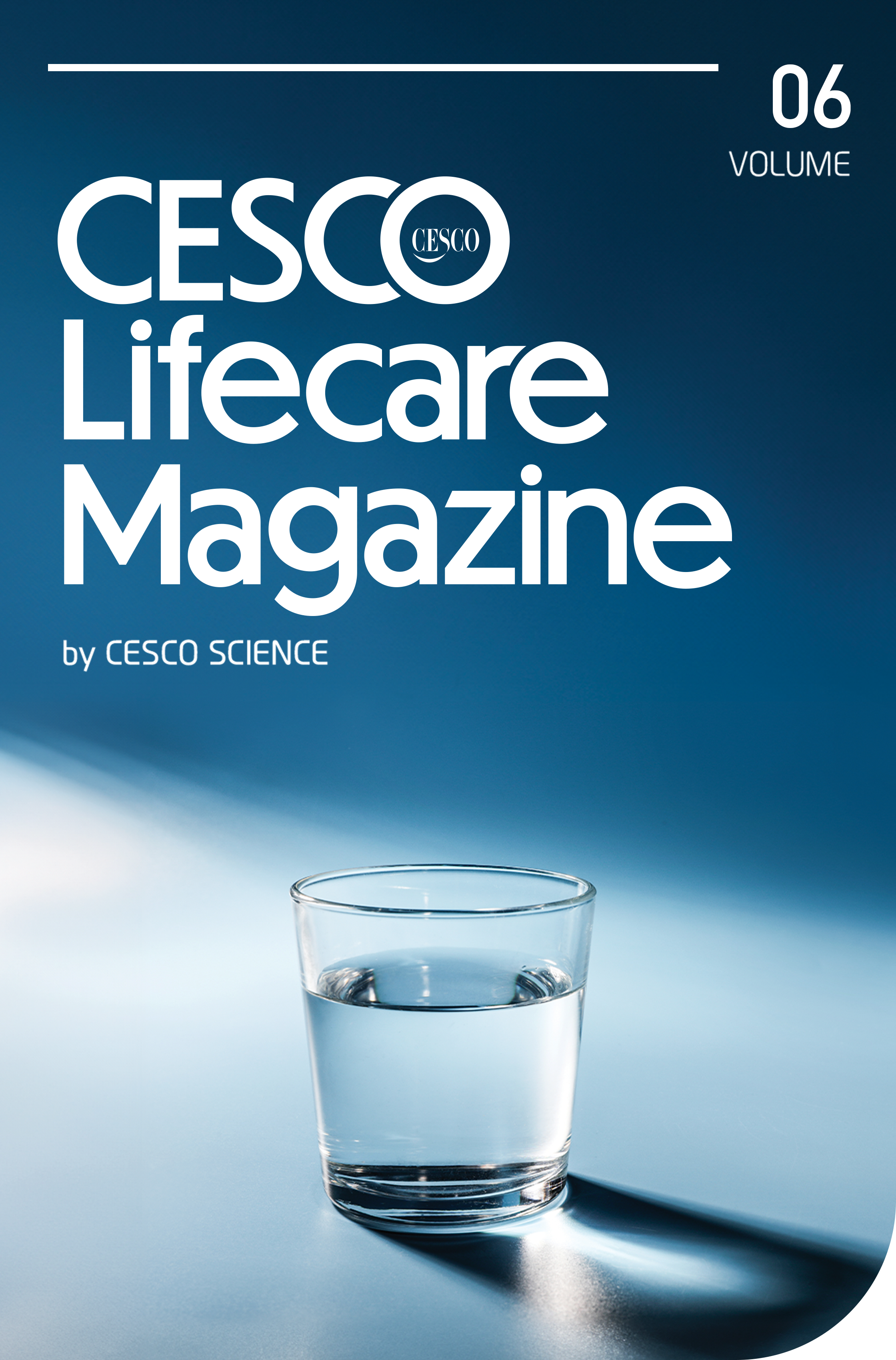 VOLUME 06 CESCO lifecare Magazine by CESCO SCIENCE